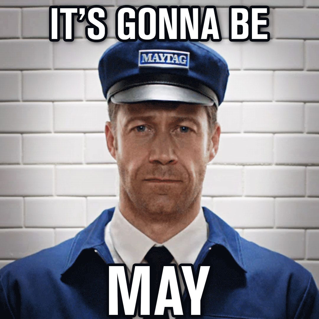 It’s Gonna Be Maytag - Ketchum